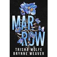 Marrow by Trisha Wolfe PDF ePub Audio Book Summary