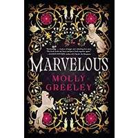 Marvelous by Molly Greeley PDF ePub Audio Book Summary