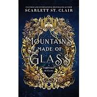 Mountains Made of Glass by Scarlett St. Clair PDF ePub Audio Book Summary