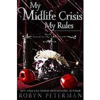 My Midlife Crisis, My Rules by Robyn Peterman PDF ePub Audio Book Summary