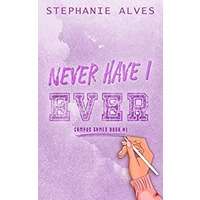 Never Have I Ever by Stephanie Alves PDF ePub Audio Book Summary