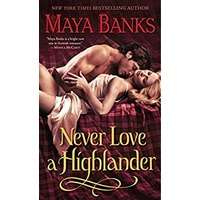 Never Love a Highlander by Maya Banks PDF ePub Audio Book Summary