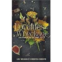 Of Loyalties & Wreckage by Lou Wilham PDF ePub Audio Book Summary