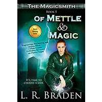 Of Mettle and Magic by L. R. Braden PDF ePub Audio Book Summary