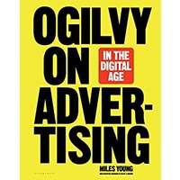 Ogilvy on Advertising in the Digital Age by Miles Young PDF ePub Audio Book Summary