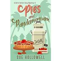Pies and Pandemonium by Sue Hollowell PDF ePub Audio Book Summary