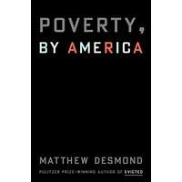 Poverty, by America by Matthew Desmond PDF ePub Audio Book Summary