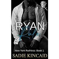 Ryan Rule by Sadie Kincaid PDF ePub Audio Book Summary