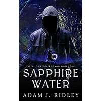 Sapphire Water by Adam J. Ridley PDF ePub Audio Book Summary