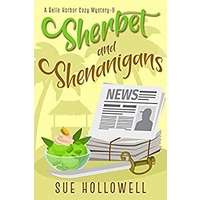 Sherbet and Shenanigans by Sue Hollowell PDF ePub Audio Book Summary