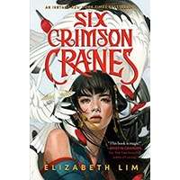 Six Crimson Cranes by Elizabeth Lim PDF ePub Audio Book Summary