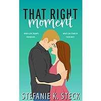 That Right Moment by Stefanie K. Steck PDF ePub Audio Book Summary