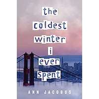 The Coldest Winter I Ever Spent by Ann Jacobus PDF ePub Audio Book Summary
