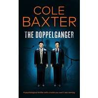 The Doppelganger by Cole Baxter PDF ePub Audio Book Summary