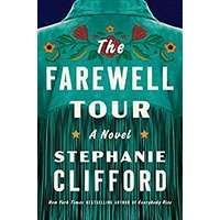 The Farewell Tour by Stephanie Clifford PDF ePub Audio Book Summary