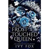 The Frost Touched Queen by Ivy Fox PDF ePub Audio Book Summary