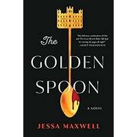 The Golden Spoon by Jessa Maxwell PDF ePub Audio Book Summary