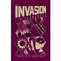 The Invasion by T Hernandez PDF ePub Audio Book Summary
