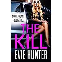 The Kill by Evie Hunter PDF ePub Audio Book Summary