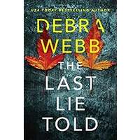 The Last Lie Told by Debra Webb PDF ePub Audio Book Summary