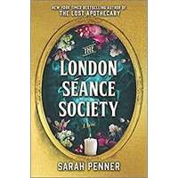 The London Séance Society by Sarah Penner PDF ePub Audio Book Summary