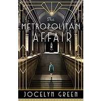 The Metropolitan Affair by Jocelyn Green PDF ePub Audio Book Summary