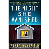 The Night She Vanished by Wendy Dranfield PDF ePub Audio Book Summary