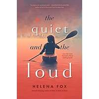 The Quiet and the Loud by Helena Fox PDF ePub Audio Book Summary