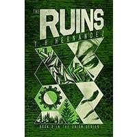 The Ruins by T Hernandez PDF ePub Audio Book Summary