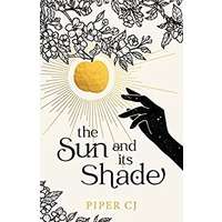 The Sun and Its Shade by Piper CJ PDF ePub Audio Book Summary