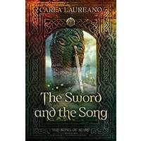 The Sword and the Song by Carla Laureano PDF ePub Audio Book Summary