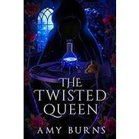 The Twisted Queen by Amy Burns PDF ePub Audio Book Summary