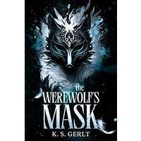 The Werewolf's Mask by K. S. Gerlt PDF ePub Audio Book Summary