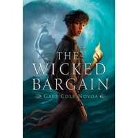 The Wicked Bargain by Gabe Cole Novoa PDF ePub Audio Book Summary