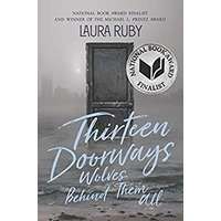 Thirteen Doorways Wolves Behind Them All by Laura Ruby PDF ePub Audio Book Summary