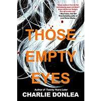 Those Empty Eyes by Charlie Donlea PDF ePub Audio Book Summary
