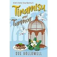 Tiramisu and Turmoil by Sue Hollowell PDF ePub Audio Book Summary