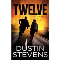 Twelve by Dustin Stevens PDF ePub Audio Book Summary