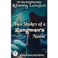 Two Shakes of a Hangman's Noose by Rimmy London PDF ePub Audio Book Summary