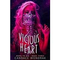 Vicious Heart by Candace Wondrak PDF ePub Audio Book Summary