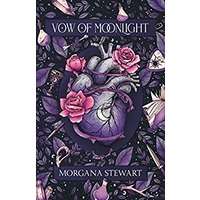 Vow of Moonlight by Morgana Stewart PDF ePub Audio Book Summary