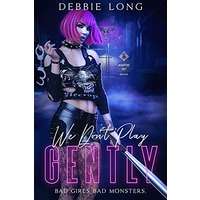 We Don't Play Gently by Debbie Long PDF ePub Audio Book Summary