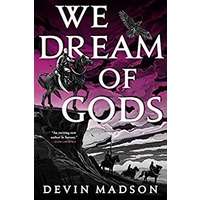 We Dream of Gods by Devin Madson PDF ePub Audio Book Summary