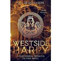 Westside Harpy by T.J. Deschamps PDF ePub Audio Book Summary