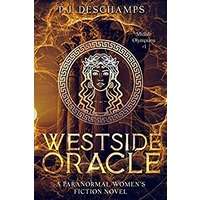 Westside Oracle by T.J. Deschamps PDF ePub Audio Book Summary