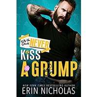 Why You Should Never Kiss A Grump by Erin Nicholas PDF ePub Audio Book Summary