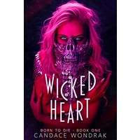 Wicked Heart by Candace Wondrak PDF ePub Audio Book Summary