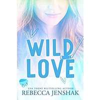 Wild Love by Rebecca Jenshak PDF ePub Audio Book Summary