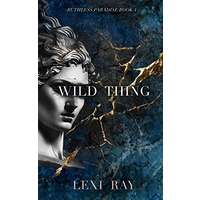Wild Thing by Lexi Ray PDF ePub Audio Book Summary