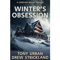 Winter's Obsession by Tony Urban PDF ePub Audio Book Summary